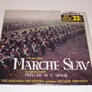 Tchaikovsky's 'MARCHE SLAV'', 33 rpm EP Record, on Coronet label