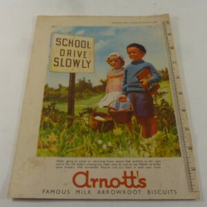 arnott's MILK ARROWROOT, 'SCHOOL DRIVE SLOWLY', original magazine advert, c.1945