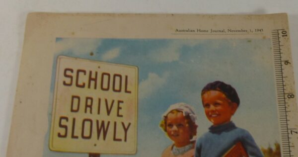 arnott's MILK ARROWROOT, 'SCHOOL DRIVE SLOWLY', original magazine advert, c.1945