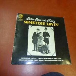 Peter, Paul & Mary, 'SOMETIME LOVIN', EP Record, in PC, c.1968