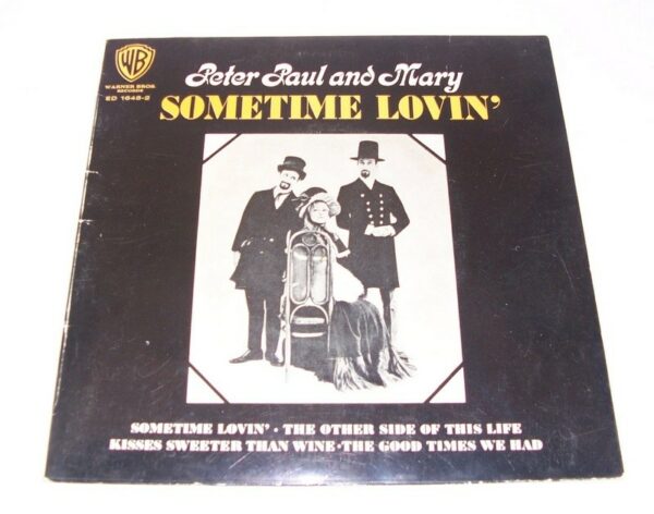 Peter, Paul & Mary, 'SOMETIME LOVIN', EP Record, in PC, c.1968
